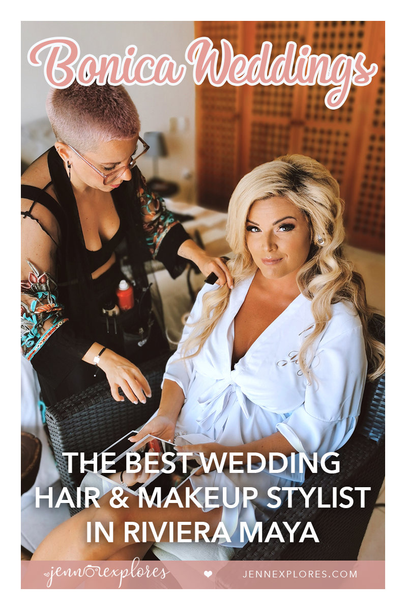 Bonica Weddings: Best Hair & Makeup in Riviera Maya