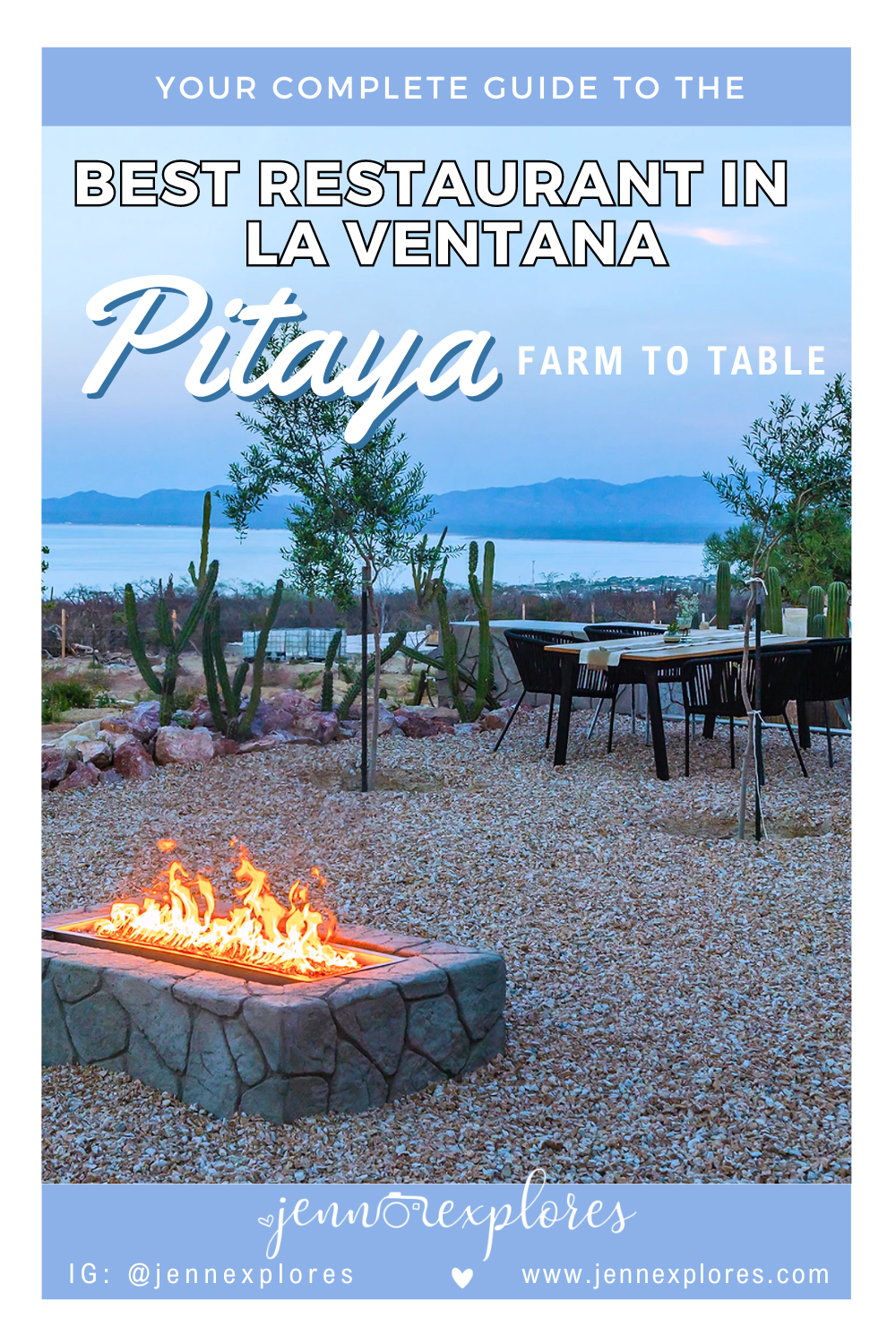 La Ventana restaurants Pitaya Farm to table